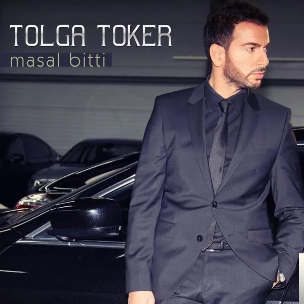 Tolga Toker - Masal Bitti