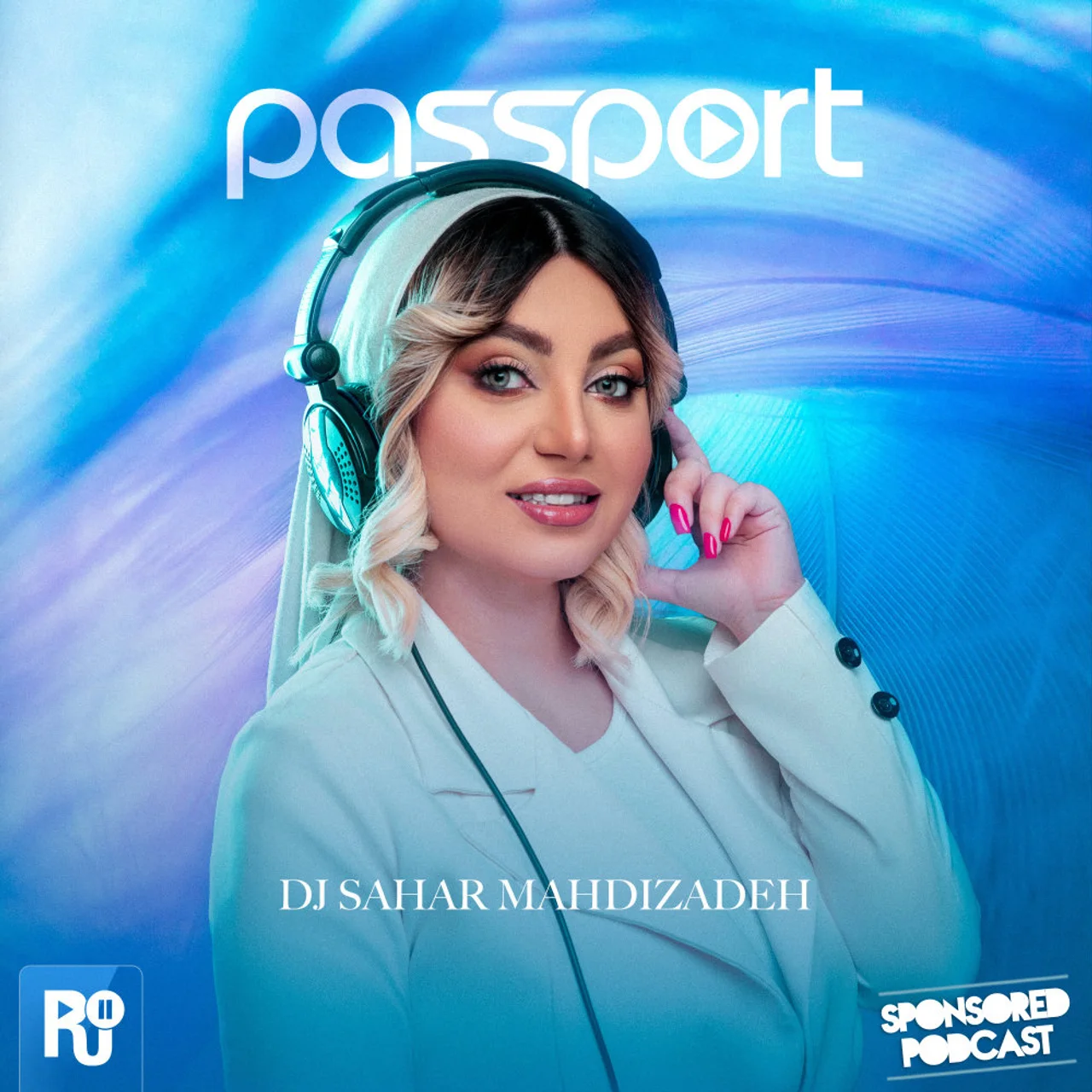 DJ Sahar Mahdizadeh - Passport 122