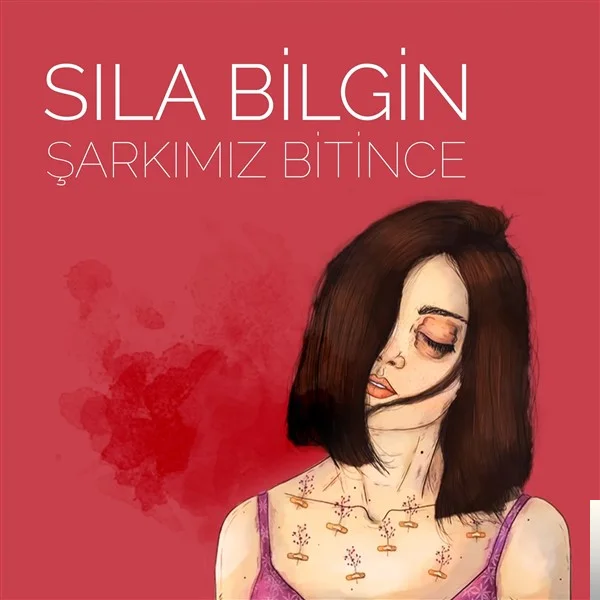 Sıla Bilgin - İçimde Bi Korku Var