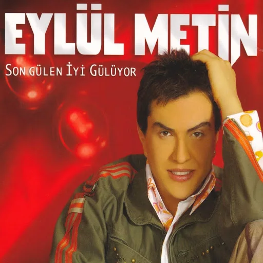 Eylül Metin - Son Gülen İyi Güler