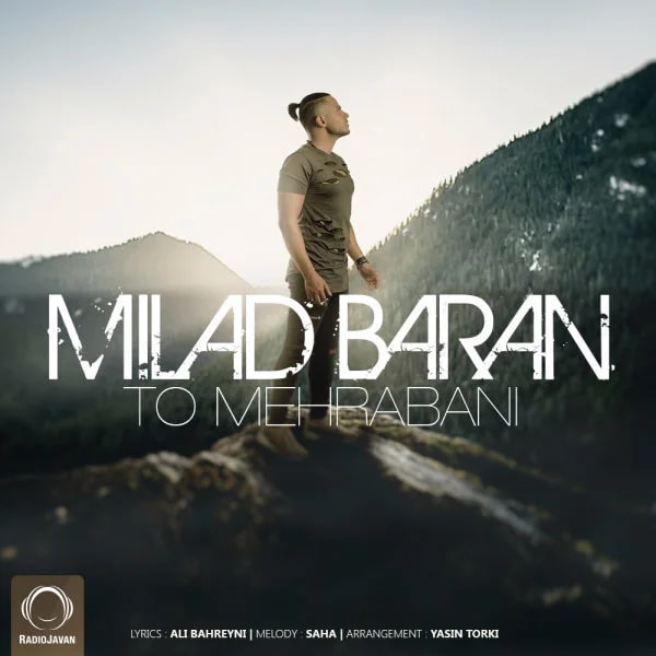 Milad Baran - To Mehrabani