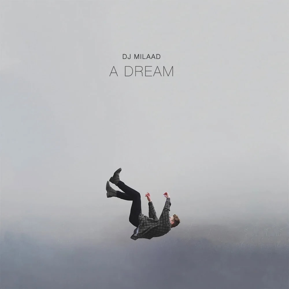DJ Milaad - A Dream