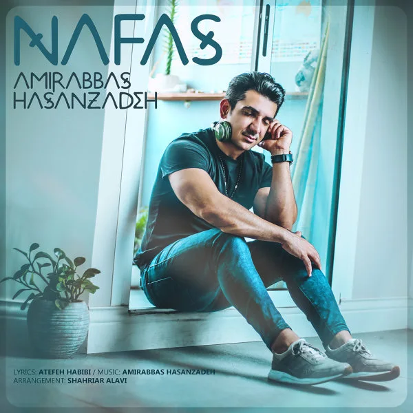 Amirabbas Hasanzadeh - Nafas