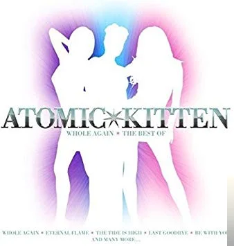 Atomic Kitten - The Last Good By