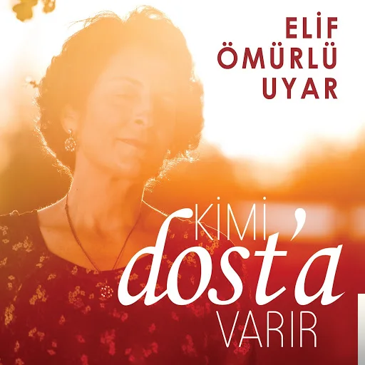 Elif Ömürlü Uyar - Ey Garip Bülbül