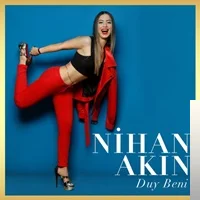 Nihan Akın - Duy Beni (Remix)