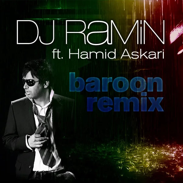 DeeJay Ramin - Baroon (Ft Hamid Askari)