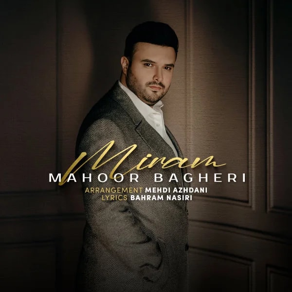 Mahoor Bagheri - Miram