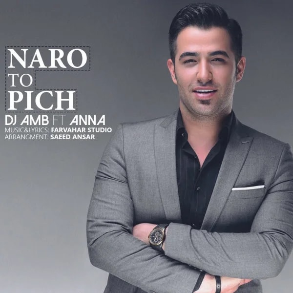 DJ AMB - Naro To Pich (Ft Anna)