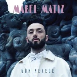 Mabel Matiz - Gel Gönlümü Yerden Yere Vurma Güzel