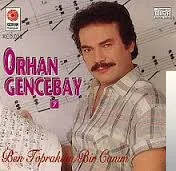 Orhan Gencebay - Ben O Zaman Ölürüm