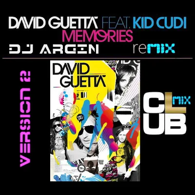 David Guetta - Memories (Ft Kid Cudi) (DJ Argin Remix)