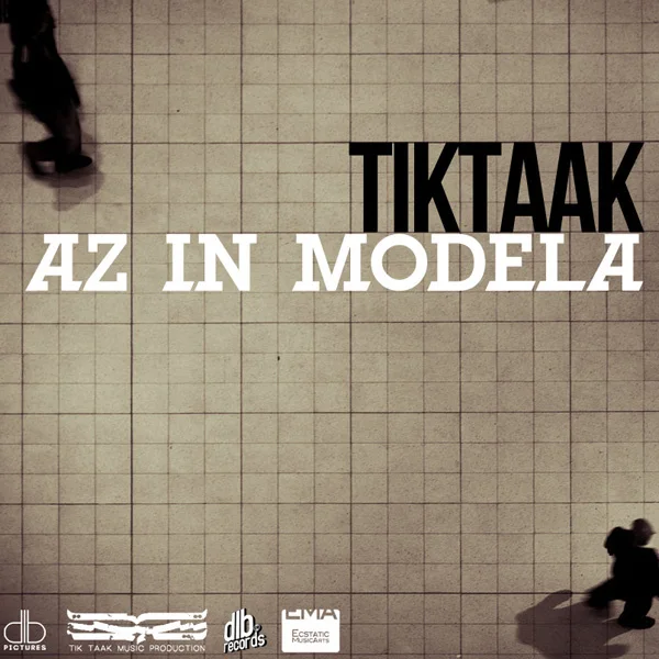 Tik Taak - Az In Modela