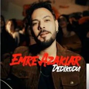 Emre Azaklar - Dedikodu