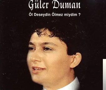 Güler Duman - Unutma Bizi Alev Alev