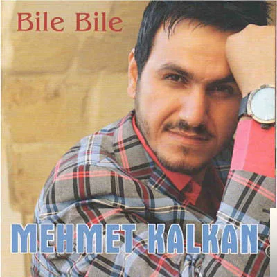 Mehmet Kalkan - Güle Güle Git