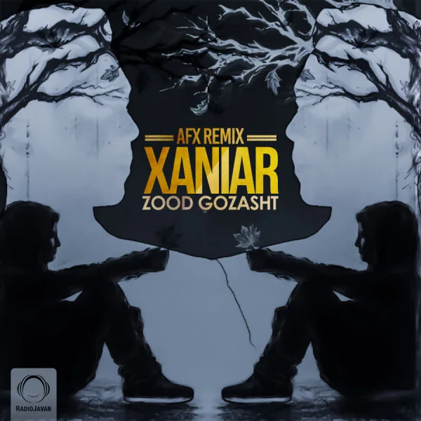 Xaniar - Zood Gozasht (AFX Remix)