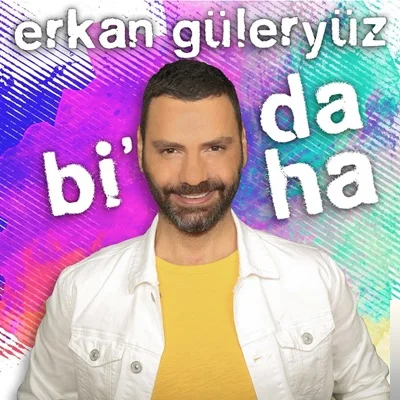 Erkan Güleryüz - Bi Daha