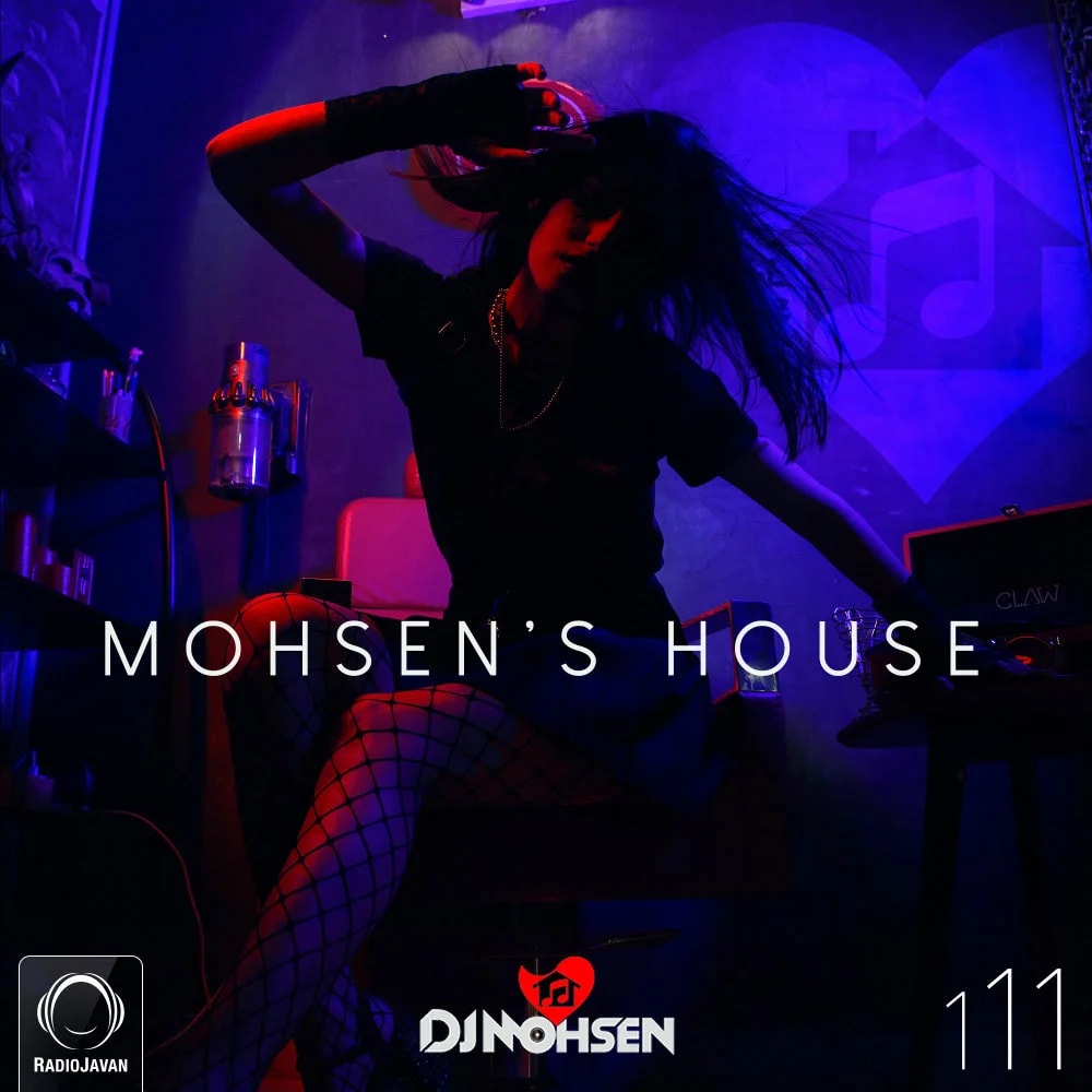 DJ Mohsen - Mohsen's House 111