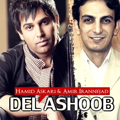 Hamid Askari - Del Ashoob (Ft Amir Iran-Nejad)