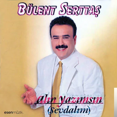 Bülent Serttaş - Ağlama Anam