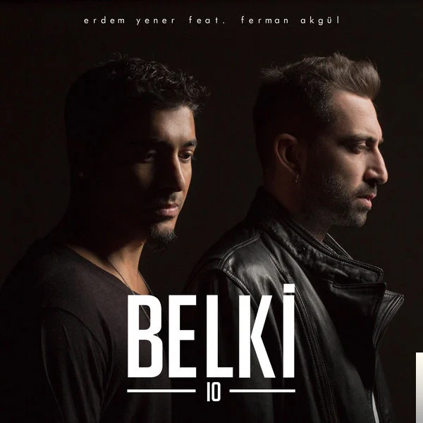 Erdem Yener - feat Ferman Akgül-Belki10