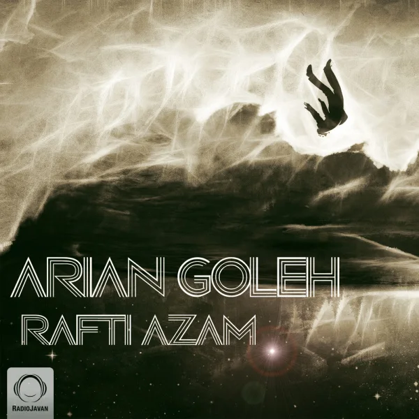 Arian Goleh - Rafti Azam