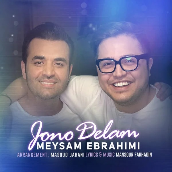 Meysam Ebrahimi - Jono Delam