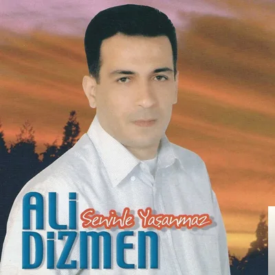 Ali Dizmen - Gel Dedin De