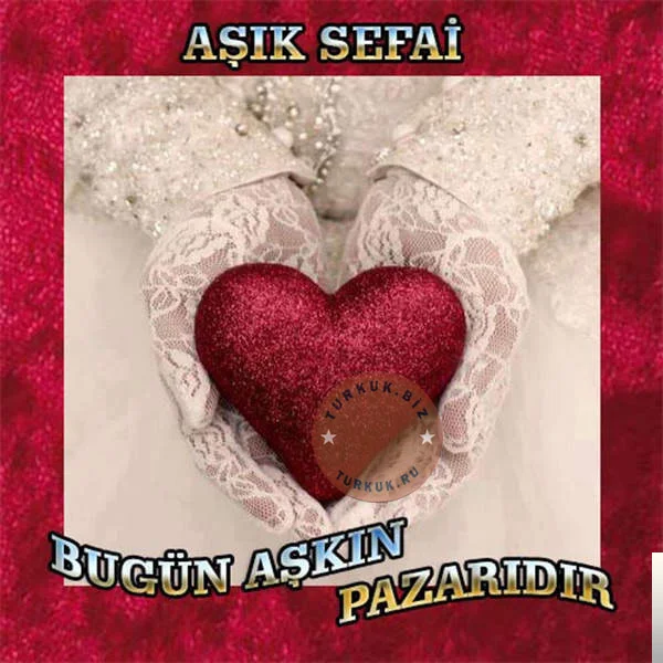 Aşık Sefai - Bugun Askın Pazarıdır
