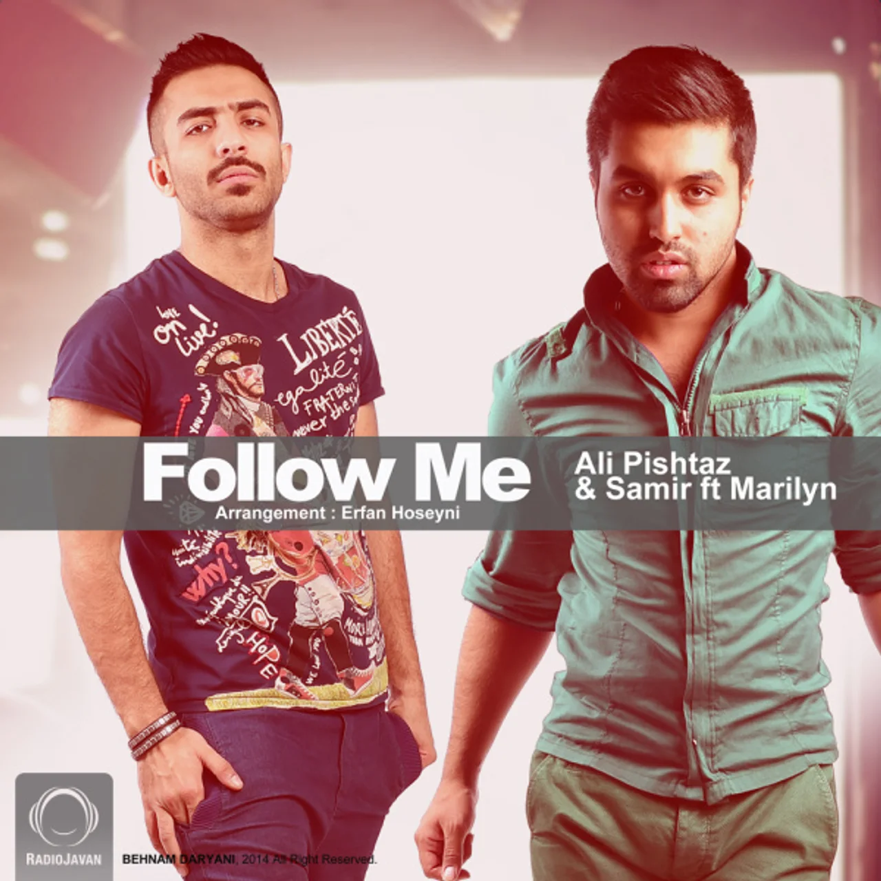 Ali Pishtaz & Samir - Follow Me (Ft Marilyn)