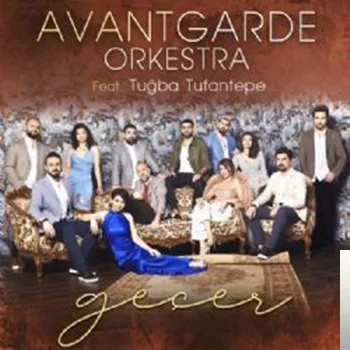 Avantgarde Orkestra - feat Tuğba Tufantepe-Geçer