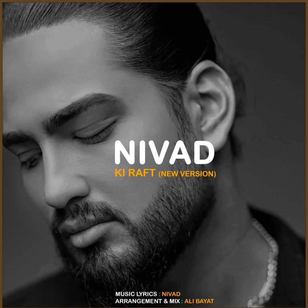 Nivad - Ki Raft (New Version)