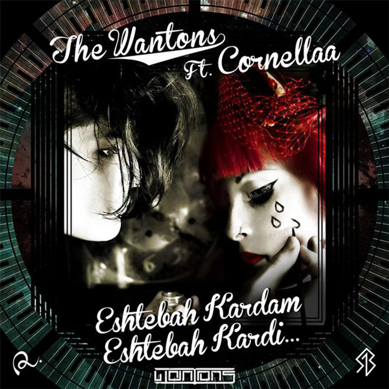 Wantons - Eshtebah Kardam Eshtebah Kardi (Ft Cornellaa)