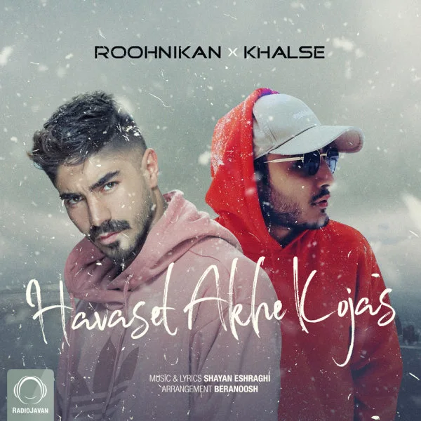 Roohnikan & Sepehr Khalse - Havaset Akhe Kojas