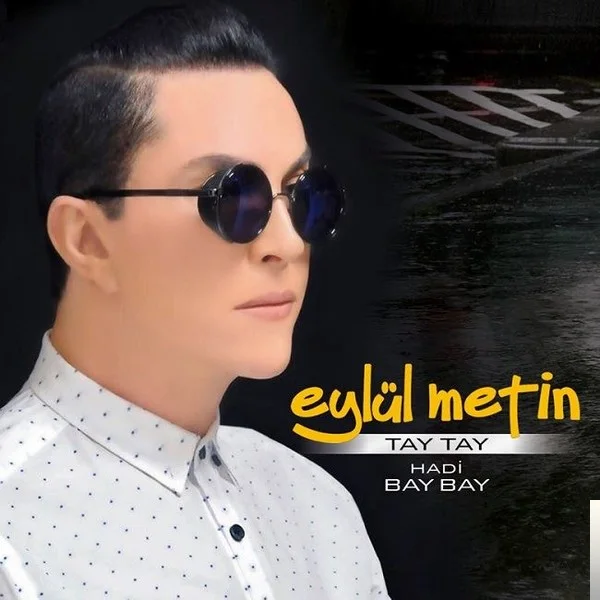Eylül Metin - Tay Tay Hadi Bay Bay (Catwork Vers)