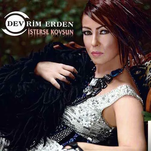 Devrim Erden - İsterse Kovsun