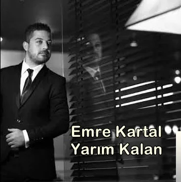 Emre Kartal - Yarım Kalan