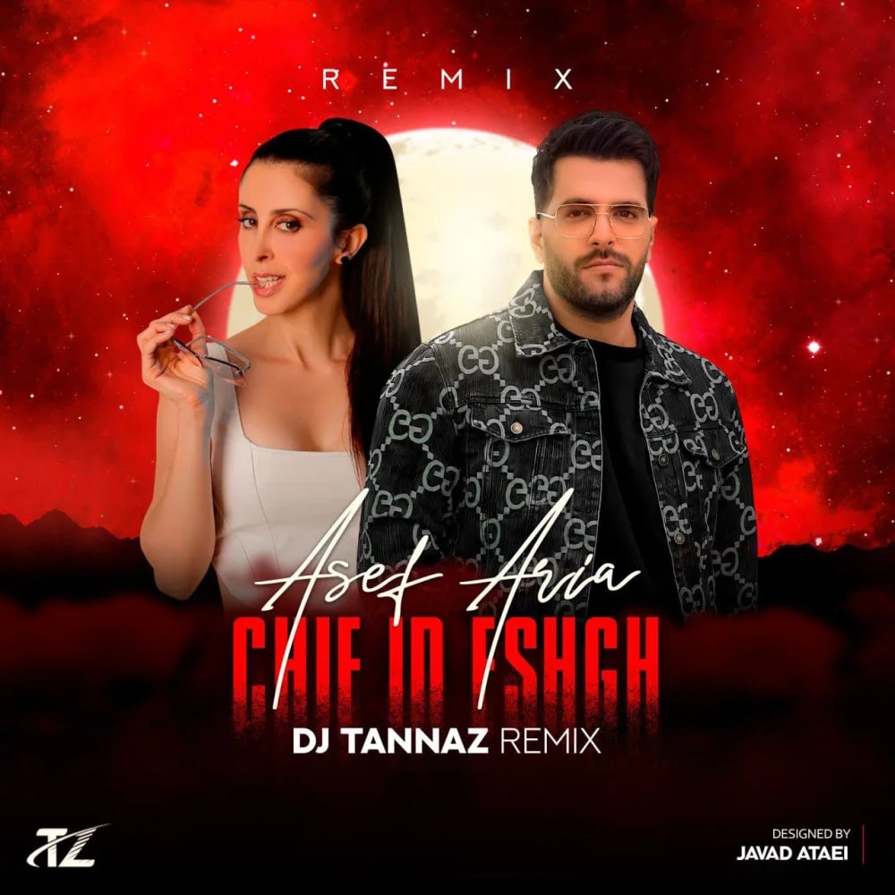 Asef Aria - Chie In Eshgh (DJ Tannaz Remix)