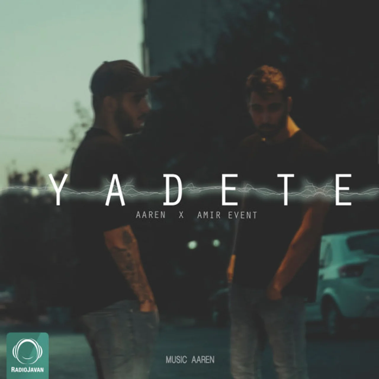 Aaren - Yadete (Ft Amiri)