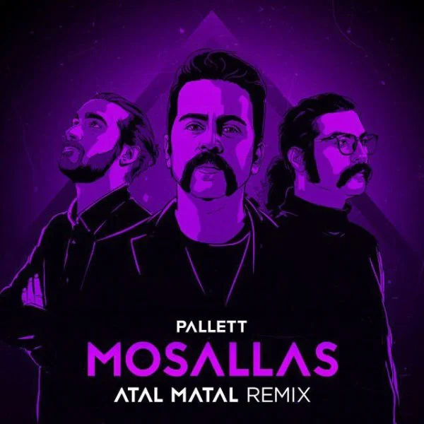 Pallett - Mosallas (Atal Matal Remix)
