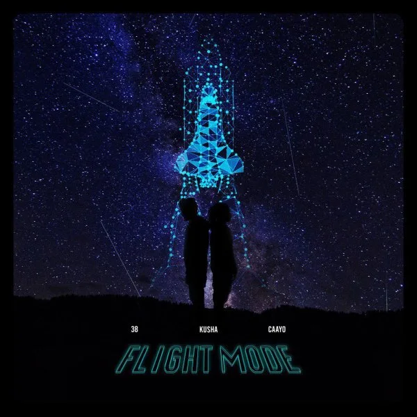 38 & Kusha - Flight Mode
