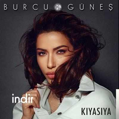 Burcu Güneş - Kıyasıya