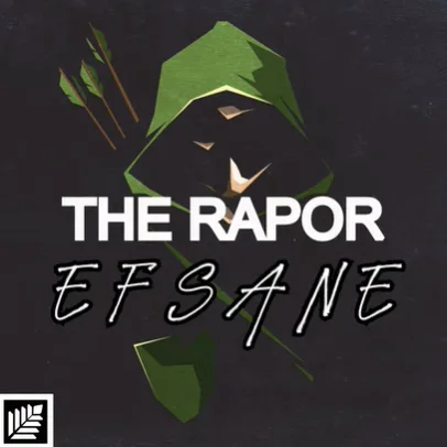 The Rapor - Efsane