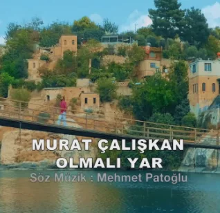 Murat Çalışkan - Olmalı Yar