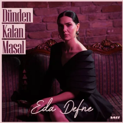 Eda Defne - Dünden Kalan Masal