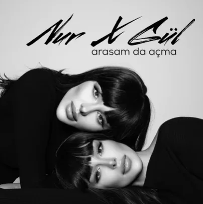 Nur - Arasam Da Açma