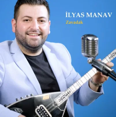 İlyas Manav - Zavadak
