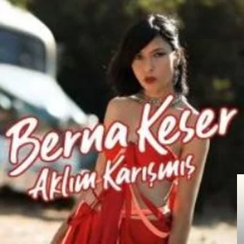 Berna Keser - Gel