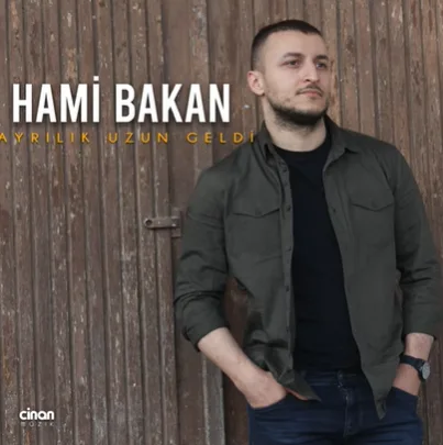 Hami Bakan - Ayrılık Uzun Geldi